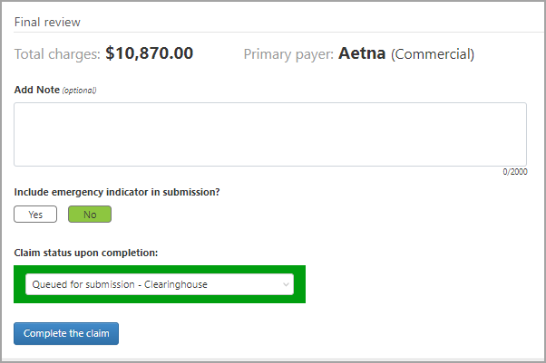 Click 'Queue for submission' to queue the claim for the nightly submission. Click 'Queue for submission' to queue the claim for the nightly submission.